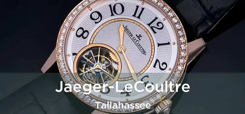 Jaeger-LeCoultre Tallahassee