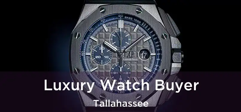 Luxury Watch Buyer Tallahassee