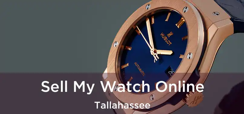 Sell My Watch Online Tallahassee