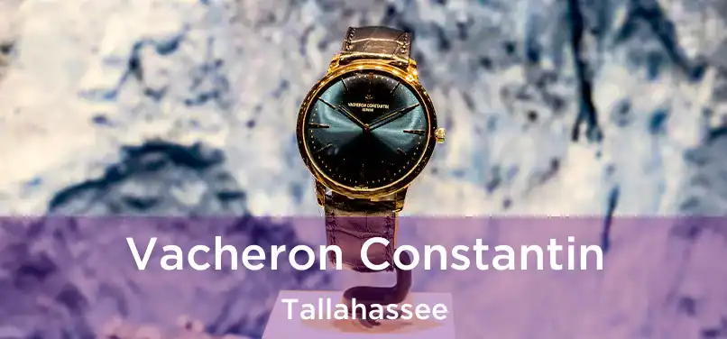 Vacheron Constantin Tallahassee