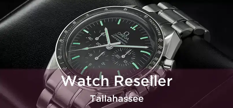 Watch Reseller Tallahassee