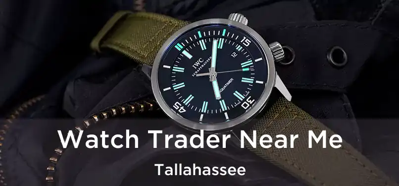 Watch Trader Near Me Tallahassee